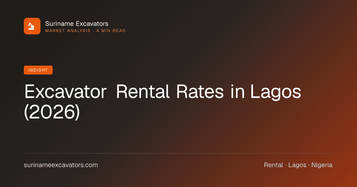 Excavator Rental Rates in Lagos (2026)