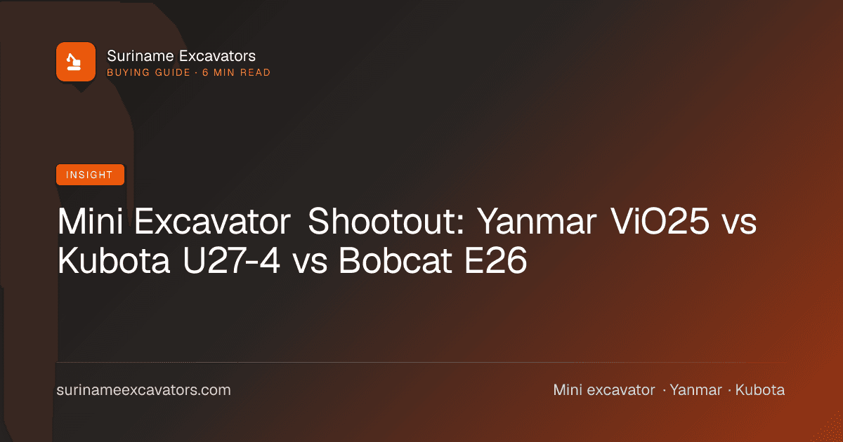 Mini Excavator Shootout: Yanmar ViO25 vs Kubota U27-4 vs Bobcat E26